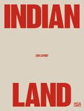Zen Lefort: Indian Land - Hardcover