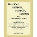 Hanson, Henson, Hinson, Hynson and Allied Family Names: Early Records of the Midwest and Southwest United States - Paperback