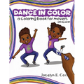 Dance in Color: A Coloring Book for Movers - Paperback