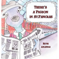 There's a Pigeon in St. Pancras - Hardcover
