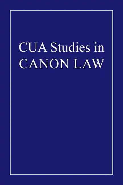 Canonical Limitations on the Alienation of Church Property - Hardcover