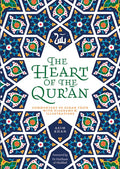 The Heart of the Qur'an: Commentary on Surah Yasin with Diagrams and Illustrations - Paperback
