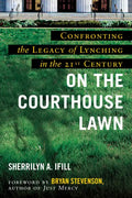 On the Courthouse Lawn: Revised Edition - Paperback