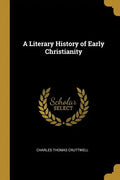 A Literary History of Early Christianity - Paperback