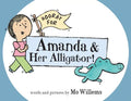 Hooray for Amanda & Her Alligator! - Hardcover