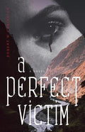 A Perfect Victim - Paperback