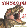 Dinosaurs: Fact and Fable - Hardcover