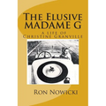 The Elusive Madame G: a life of Christine Granville - Paperback