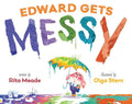 Edward Gets Messy - Hardcover