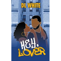 Hey, Lover - Paperback