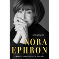 Nora Ephron: A Biography - Paperback