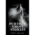 Further Ghost Stories - Paperback