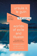 Worlds of Exile and Illusion: Three Complete Novels of the Hainish Series in One Volume--Rocannon's World; Planet of Exile; City of Illusions - Paperback