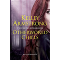 Otherworld Chills - Paperback