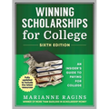 Winning Scholarships for College, Sixth Edition: An Insider's Guide to Paying for College - Paperback