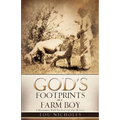 God's Footprints on a Farm Boy - Paperback