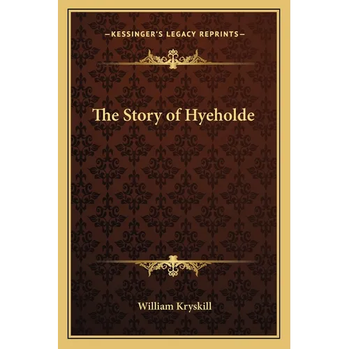 The Story of Hyeholde - Paperback