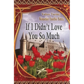 If I didn?t Love you so much - Paperback