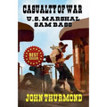 United States Marshal Sam Bass - Casualty of War - Paperback