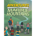Adventures in Marble Mountains - Paperback