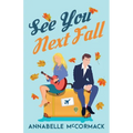 See You Next Fall: A Friends to Lovers Romance - Paperback