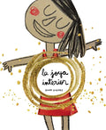 La Joya Interior / The Jewel Inside Us All - Hardcover