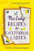 Miss Cecily's Recipes for Exceptional Ladies - Paperback