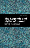 The Legends and Myths of Hawaii - Paperback