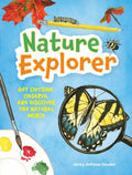 Nature Explorer: Get Outside, Observe, and Discover the Natural World - Hardcover
