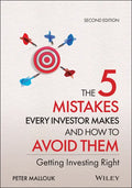 The 5 Mistakes Every Investor Makes and How to Avoid Them: Getting Investing Right - Hardcover