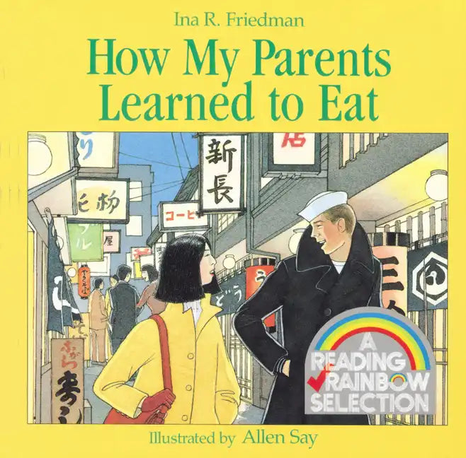 How My Parents Learned to Eat - Paperback