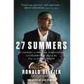 27 Summers: My Journey to Freedom, Forgiveness, and Redemption During My Time in Angola Prison - Hardcover