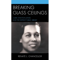 Breaking Glass Ceilings: Clara Stanton Jones and the Detroit Public Library - Hardcover