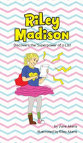 Riley Madison Discovers the Superpower of a List - Hardcover