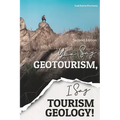 You Say Geotourism, I Say Tourism Geology! - Paperback