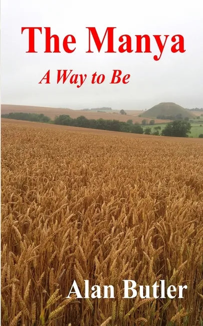 The Manya: A Way to Be - Paperback