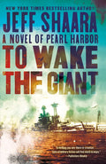 To Wake the Giant: A Novel of Pearl Harbor - Paperback
