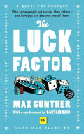The Luck Factor (Harriman Classics): Why Some People Are Luckier Than Others and How You Can Become One of Them - Paperback