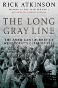 The Long Gray Line: The American Journey of West Point's Class of 1966 - Paperback