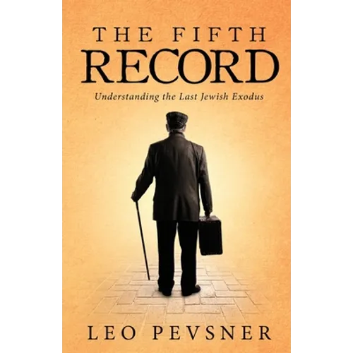 The Fifth Record: Understanding The Last Jewish Exodus - Paperback