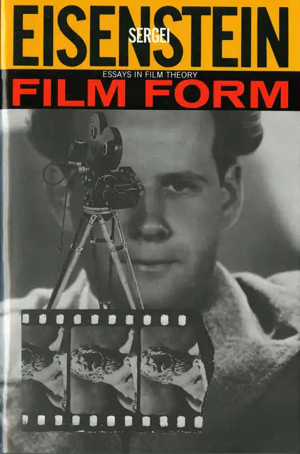 Film Form: Essays in Film Theory - Paperback