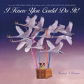 I Knew You Could Do It! - Board Book