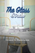 The Glass Straw - Paperback