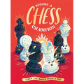 Become a Chess Champion: Learn the Basics from a Pro - Hardcover