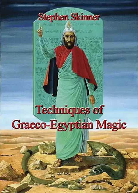 Techniques of Graeco-Egyptian Magic - Hardcover