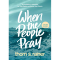 When the People Pray: An Invitation to Intercede for Your Pastor and Revive Your Church - Hardcover