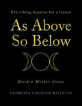 As Above, so Below: Everything Happens for a Reason - Paperback