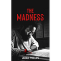 The Madness - Paperback