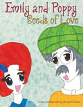 Emily and Poppy: Seeds of Love - Paperback