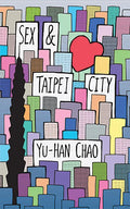 Sex & Taipei City - Paperback